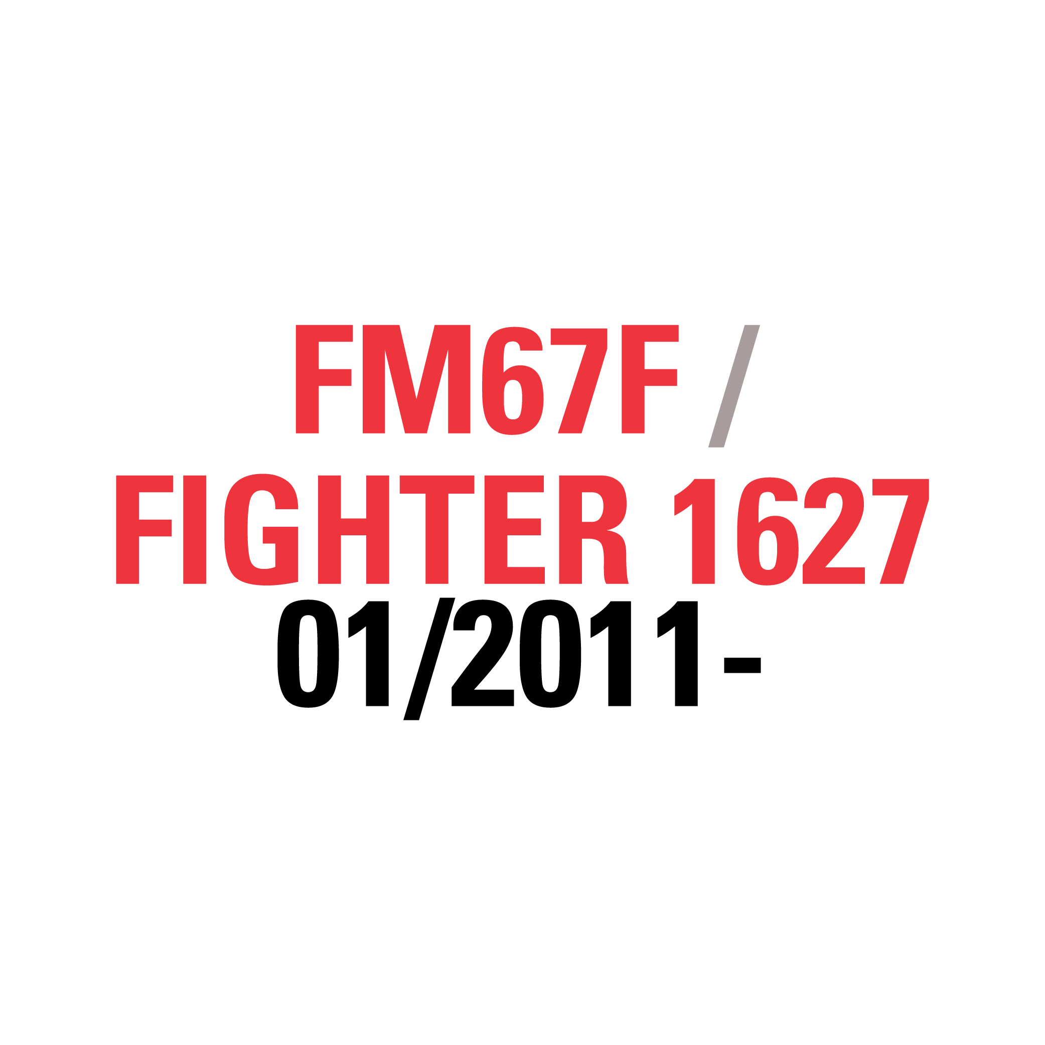 FM67F FIGHTER 1627 01/2011-